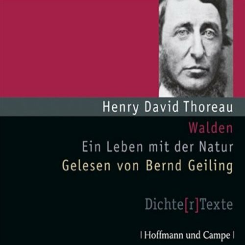 Walden: Ein Leben mit der Natur