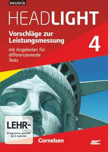 English G Headlight - Allgemeine Ausgabe: English G Headlight|NULL|Allgemeine Ausgabe|Band 4: 8. Schuljahr|Vorschläge zur Leistungsmessung|Mit ... Tests|CD-Extra|Audio-Dateien auch als MP3