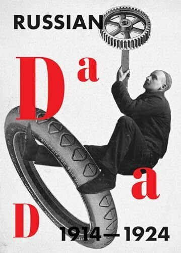 Russian Dada 1914-1924 (Mit Press) Russian Dada 1914-1924 (Mit Press)