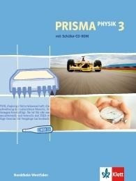 Prisma Physik 3. Schülerbuch mit Schüler-CD-ROM. Nordrhein-Westfalen (Neubearbeitung)