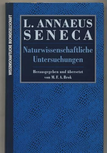 Naturales quaestiones /Naturwissenschaftliche Untersuchungen: Lat. /Dt.