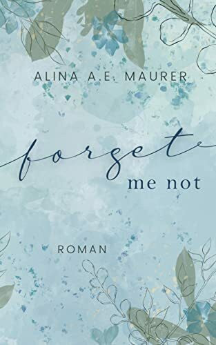 Forget Me Not (Broken Souls)