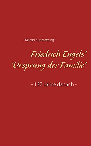 Friedrich Engels' 'Ursprung der Familie'