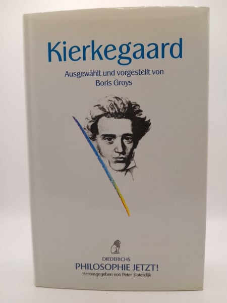 Philosophie Jetzt!: Kierkegaard