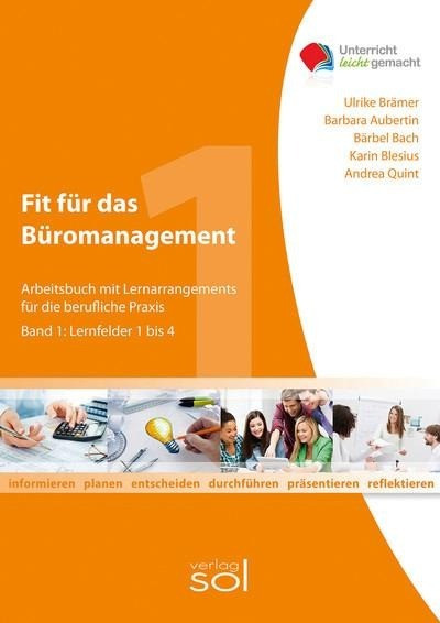 Fit für das Büromanagement - Lernfelder 1-4 (Band 1)