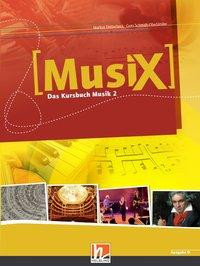 MusiX 2. Schülerband. Ausgabe Deutschland