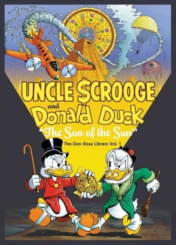 Walt Disney's Uncle Scrooge and Donald Duck: "The Son of the Sun" - Don Rosa Library: The Don Rosa Library Vol. 1 (Walt Disney's Uncle Scrooge and Donald Duck: the Don Rosa Library, 1)