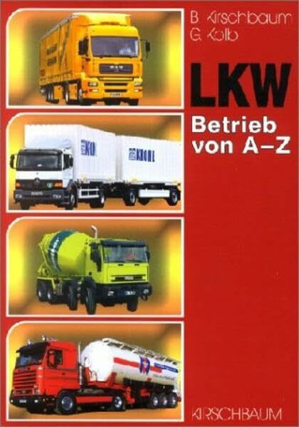 LKW: Betrieb von A - Z