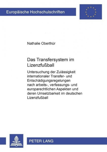 Das Transfersystem im Lizenzfußball