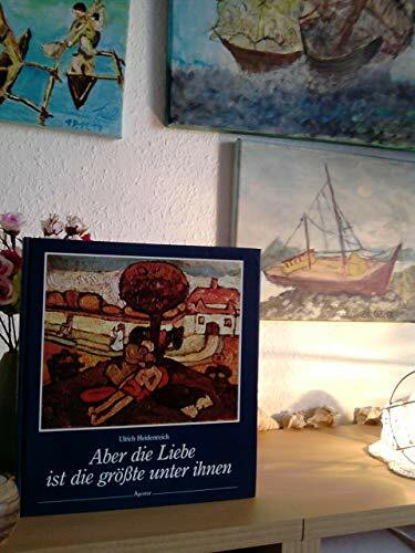 Aber die Liebe ist die größte unter ihnen. Großdruck
