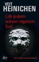 Gib jedem seinen eigenen Tod