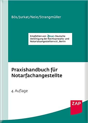 Praxishandbuch für Notarfachangestellte: Inkl. Download
