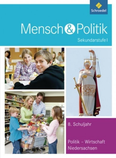 Mensch und Politik 8. Schülerband. Niedersachsen