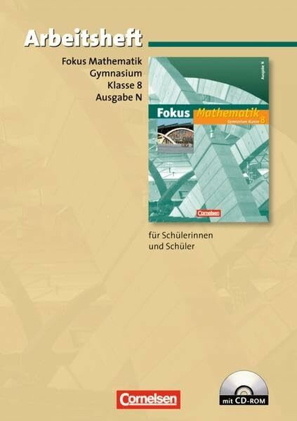 Fokus Mathematik - Gymnasium - Ausgabe N / 8. Schuljahr - Arbeitsheft mit eingelegten Lösungen und CD-ROM