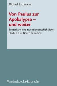 Von Paulus zur Apokalypse und weiter