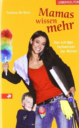 Mamas wissen mehr: Das schräge Fachwissen der Mütter