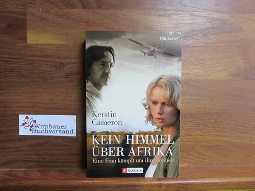 Kein Himmel über Afrika: Eine Frau kämpft um ihre Freiheit