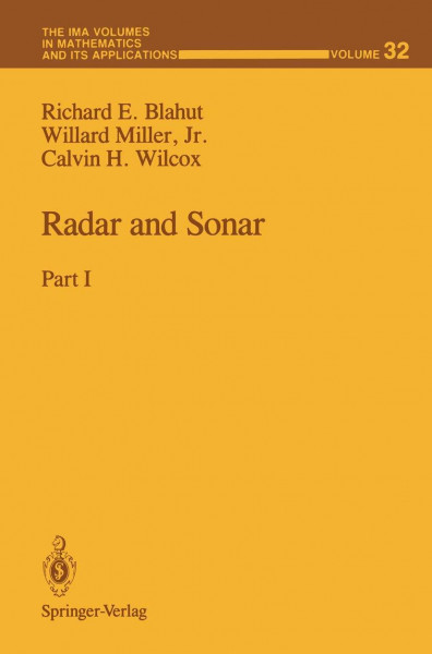 Radar and Sonar: Part I (The IMA Volumes in Mathematics and its Applications, Band 32)