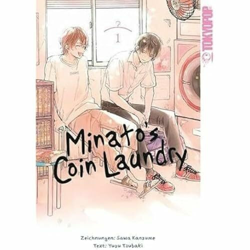 Minato's Coin Laundry Light Novel - Wie ein flüchtiger Kuss