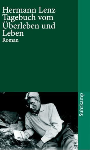 Tagebuch vom Überleben und Leben: Roman (suhrkamp taschenbuch)
