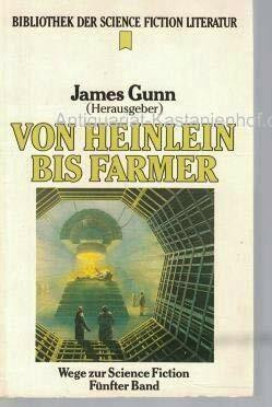 Von Heinlein bis Farmer. Heyne Bibliothek der Science Fiction Literatur 94. Wege zur Science Fiction 01.