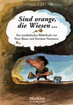 Sind orange, die Wiesen . Mit CD