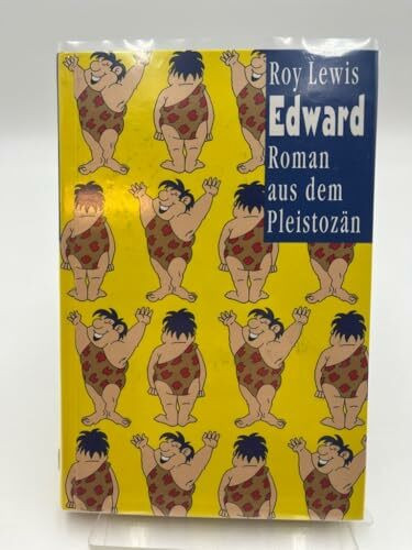 Edward : Roman aus dem Pleistozän [sb6k]
