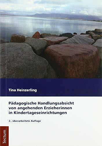 Pädagogische Handlungsabsicht von angehenden Erzieherinnen in Kindertageseinrichtungen