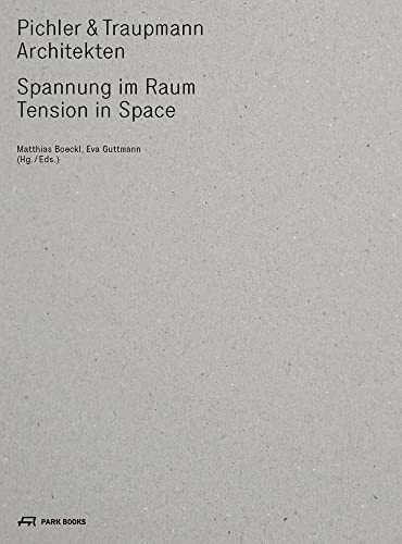 Pichler und Traupmann Architekten: Spannung im Raum