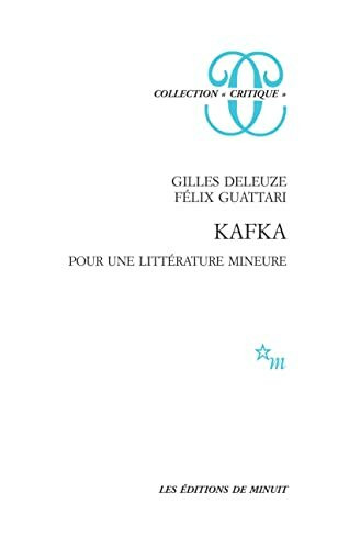 Kafka: Pour une littérature mineure