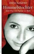 Himmelstochter: Mein Weg vom Popstar zu Allah
