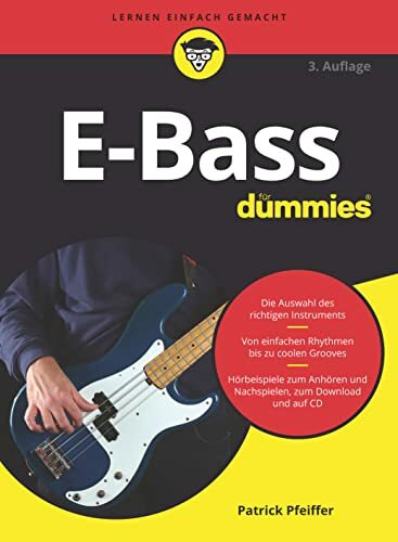 E-Bass für Dummies: Inklusive Übungen zum Anhören und Nachspielen, zum Download und als MP3-CD E-Bass für Dummies: Inklusive Übungen zum Anhören und Nachspielen, zum Download und als MP3-CD