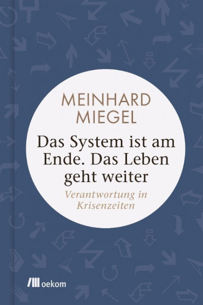 Das System ist am Ende. Das Leben geht weiter