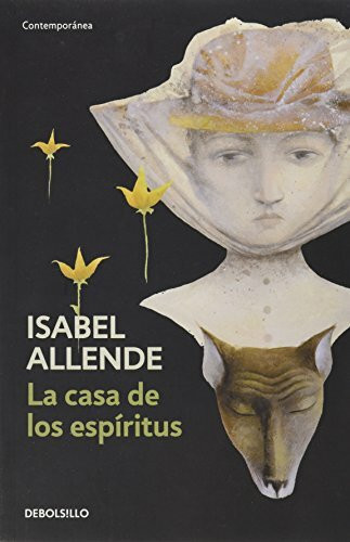 La casa de los espiritus (Spanish Edition)
