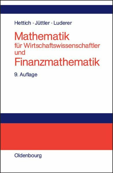 Mathematik für Wirtschaftswissenschaftler und Finanzmathematik