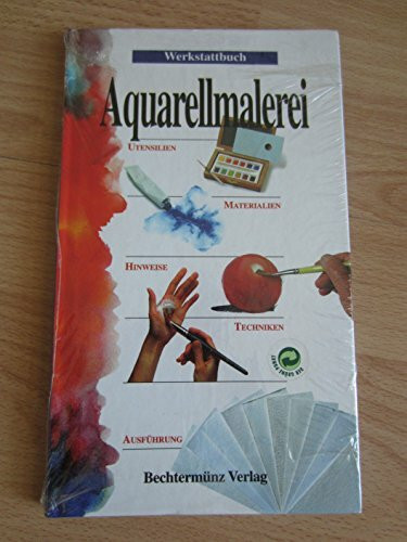 Werkstattbuch - Aquarellmalerei