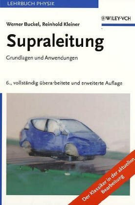 Supraleitung: Grundlagen und Anwendungen