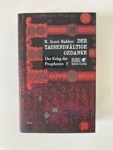 Der Tausendfältige Gedanke. Der Krieg der Propheten 03.