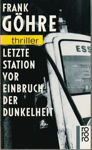 Letzte Station vor Einbruch der Dunkelheit (rororo thriller)