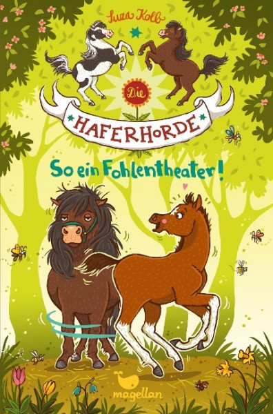 Die Haferhorde 08 - So ein Fohlentheater!