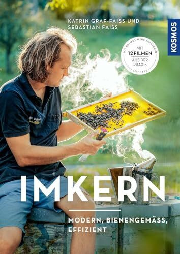 Imkern: modern, bienengemäß, effizient - KOSMOS PLUS App: Mit 12 Filmen aus der Praxis