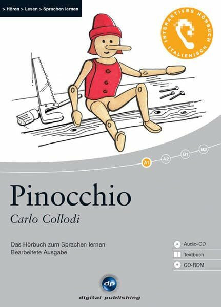 Pinocchio - Interaktives Hörbuch Italienisch: Das Hörbuch zum Sprachen lernen - Adaptierte Fassung