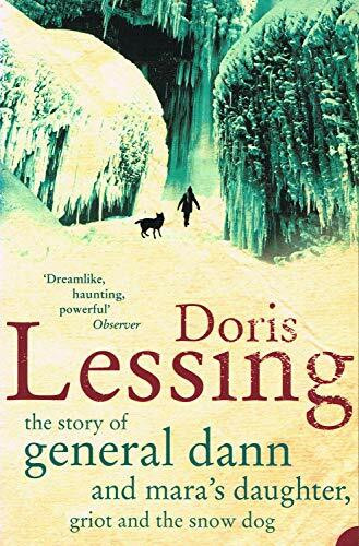 The Story of General Dann and Mara's Daughter, Griot and the Snow Dog: A Visionary Quest for Knowledge in a Frozen North