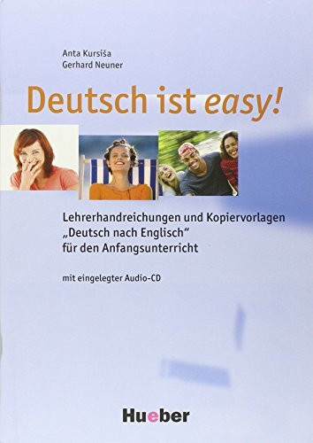 Deutsch ist easy!: „Deutsch nach Englisch“ für den Anfangsunterricht.Deutsch als Fremdsprache / Lehrerhandreichungen und Kopiervorlagen mit Audio-CD (Miscelaneous)