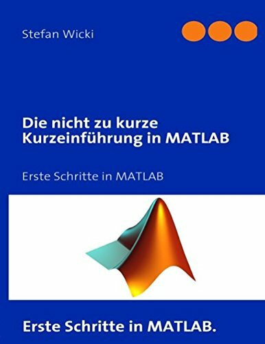 Die nicht zu kurze Kurzeinführung in MATLAB