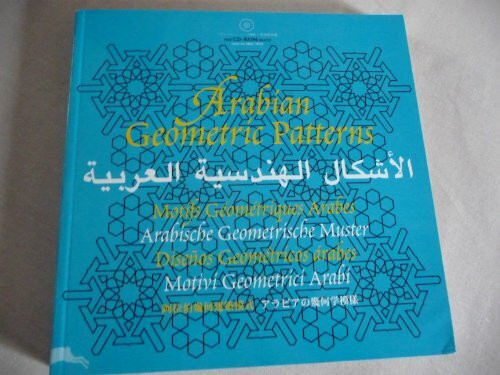 Arabische Geometrische Muster /Arabian Geometric Patterns + CD ROM