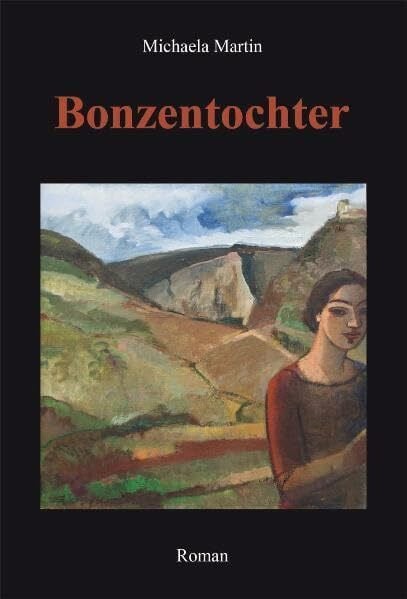 Bonzentochter: Roman