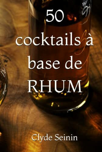 50 cocktails à base de RHUM