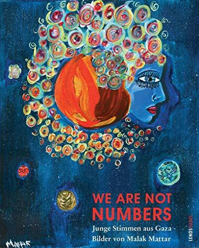 We Are Not Numbers: Junge Stimmen aus Gaza (Lenos Babel)