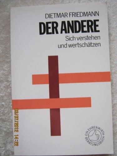 Die vier Charakterstrukturen (Der Andere - sich verstehen und wertschätzen, Band 1)